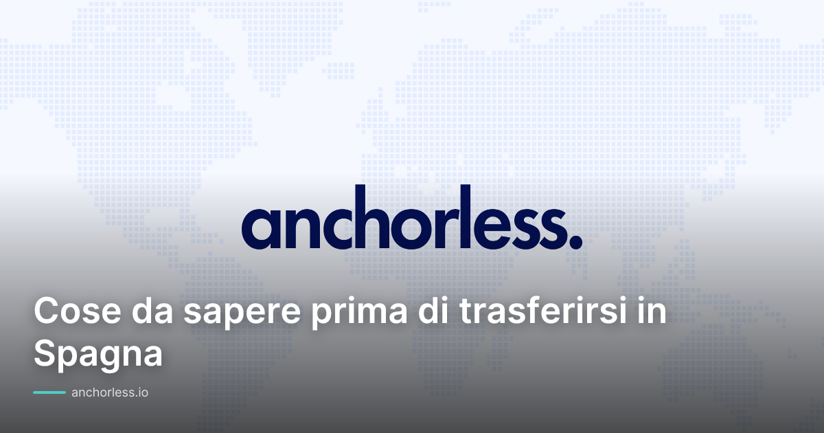 Cose da sapere prima di trasferirsi in Spagna