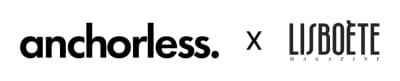 AnchorLess x Lisboète