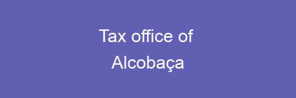 Tax office in Alcobaça