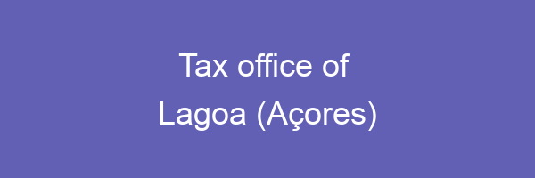 Tax office in Lagoa (Açores)