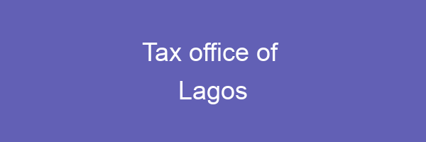 Tax office in Lagos