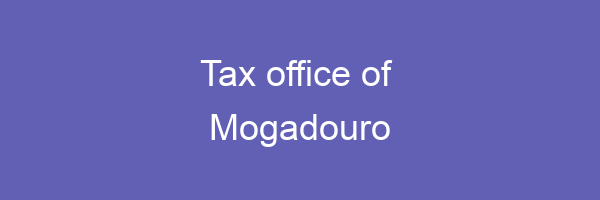 Tax office in Mogadouro