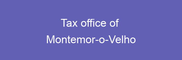 Tax office in Montemor-o-Velho