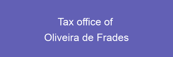 Tax office in Oliveira de Frades