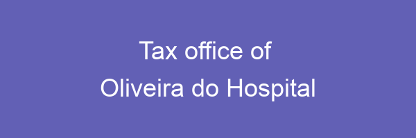 Tax office in Oliveira do Hospital
