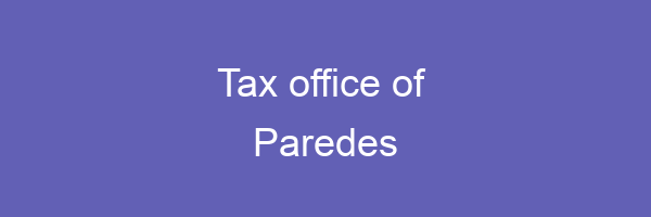 Tax office in Paredes