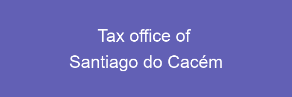 Tax office in Santiago do Cacém