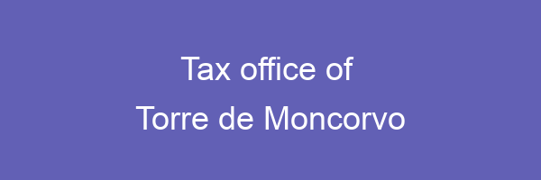 Tax office in Torre de Moncorvo