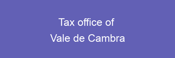 Tax office in Vale de Cambra