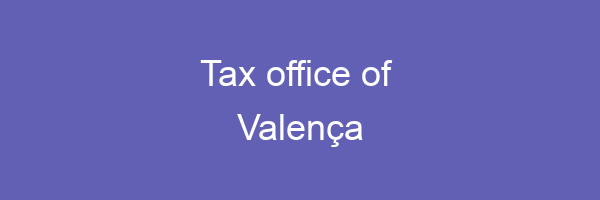 Tax office in Valença