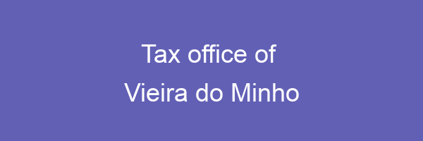 Tax office in Vieira do Minho