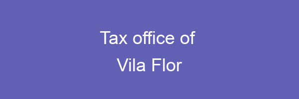 Tax office in Vila Flor