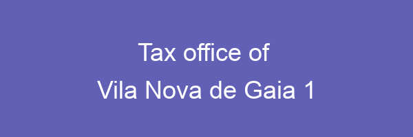 Tax office in Vila Nova de Gaia