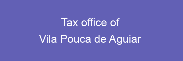 Tax office in Vila Pouca de Aguiar 