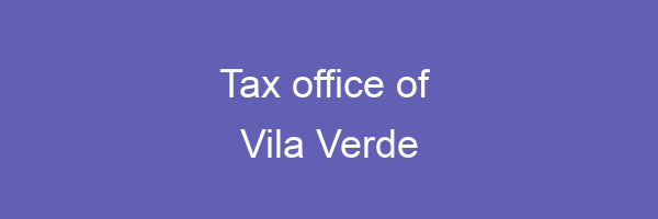 Tax office in Vila Verde