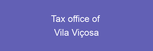 Tax office in Vila Viçosa
